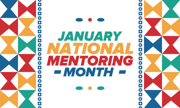 National Mentoring Month in January. Celebrate annual in United States. Personal mentor, coach or teacher. Free knowledge. Education concept. Helping a student in study, training. Vector poster
