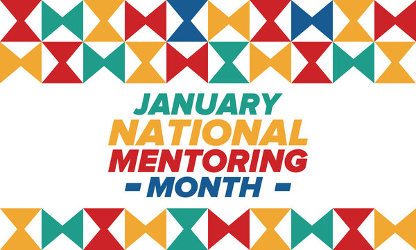 National Mentoring Month In January. Celebrate Annual In United States. Personal Mentor, Coach Or Teacher. Free Knowledge. Education Concept. Helping A Student In Study, Training. Vector Poster