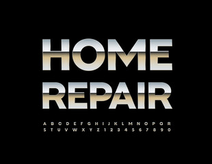 Vector Silver Emblem Home Repair.  Modern Metallic Font. Artistic Alphabet Letters and Numbers.