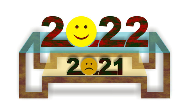 Happy New Year 2022 smile and 2021 saad on Table