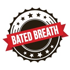 BATED BREATH text on red brown ribbon stamp.