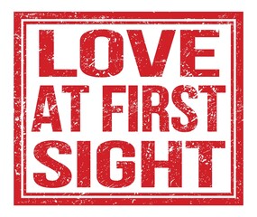 LOVE AT FIRST SIGHT, text on red grungy stamp sign