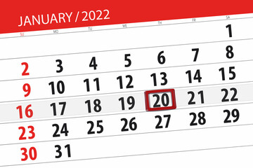 Fototapeta premium Calendar planner for the month january 2022, deadline day, 20, thursday