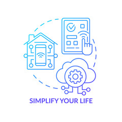 Simplify your life blue gradient concept icon. Automation advantages abstract idea thin line illustration. Isolated outline drawing. Editable stroke. Roboto-Medium, Myriad Pro-Bold fonts used