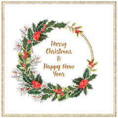 Watercolor illustration of a christmas wreath with holly leaves and berrys, isolated on white background. Greeting signed 