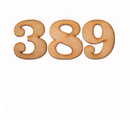 Number 389 in wood, isolated on white background