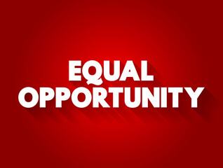 Equal opportunity text quote, concept background