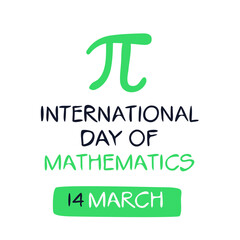 Fototapeta premium International Day of Mathematics, held on 14 March.