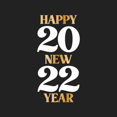 Happy New Year, Happy 2022, Happy New Year 2022, 2022 Text, New Year Text, Vector Illustration Background