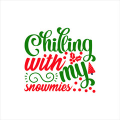 Fototapeta premium Christmas svg design chilling with my snowmies