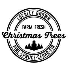 locally grown farm fresh christmas trees pine spruce cedar fir logo inspirational quotes typography lettering design