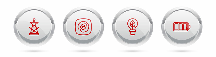 Set line Electric tower, Location with leaf, Light bulb and Battery. Silver circle button. Vector