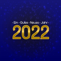 Happy new year 2022 gold color lettering with German language on illuminated and shiny background vector stock illustration.