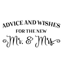 advice and wishes for the new mr and mrs background inspirational quotes typography lettering design