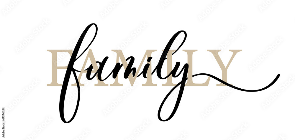 Wall mural family vector calligraphic inscription with smooth lines. minimalistic hand lettering illustration.