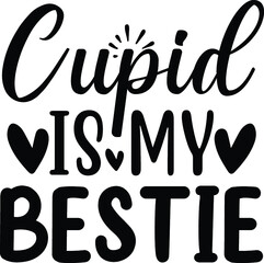 Cupid is my bestie vector arts