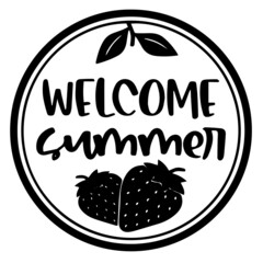 welcome summer logo inspirational quotes typography lettering design