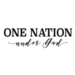 one nation under god background inspirational quotes typography lettering design