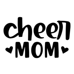 cheer mom background inspirational quotes typography lettering design