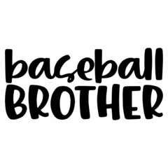baseball brother background inspirational quotes typography lettering design