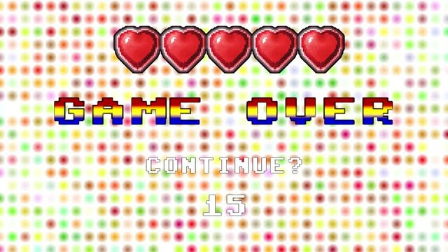 A confused ugly game over screen (retro vintage 8 bit style): the request to continue, a countdown to zero; five hearts on the top, one is blinking; a bright flashing background.
