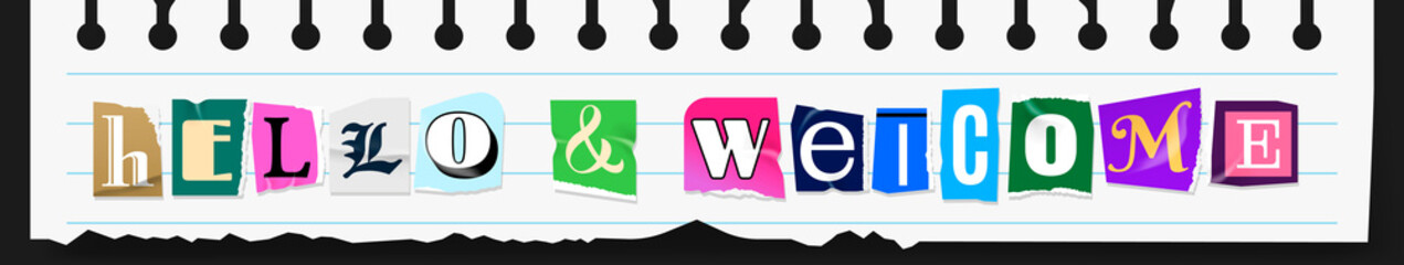 Hello and welcome cutout headlines, made of mixed magazine letters. 