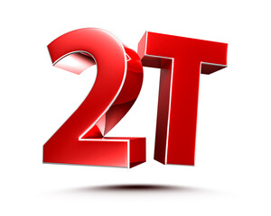 2T red 3D illustration on white background with clipping path.