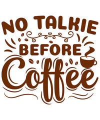No talkie before coffee