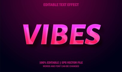 Vibes Editable Text Effect Style