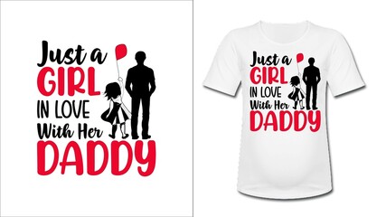 Valentine's Day T-Shirt Design, Father and Daughter T-Shirt 