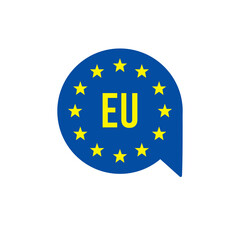 European union flag EU in the char bubble. Vector made in EU product warranty stars blue flag in frame. Stock vector illustration isolated on white background