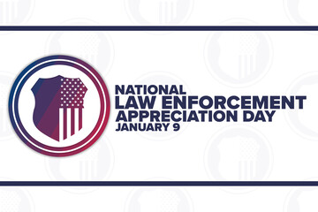 National Law Enforcement Appreciation Day. January 9. Holiday concept. Template for background, banner, card, poster with text inscription. Vector EPS10 illustration.