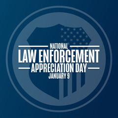 National Law Enforcement Appreciation Day. January 9. Holiday concept. Template for background, banner, card, poster with text inscription. Vector EPS10 illustration.