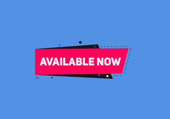 available now text sign icon. rectangle stroke template. white color text	
