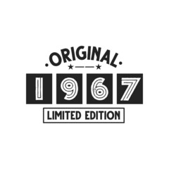 Obraz premium Born in 1967 Vintage Retro Birthday, Original 1967 Limited Edition