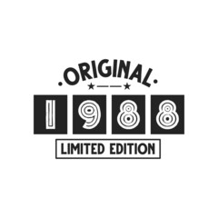 Born in 1988 Vintage Retro Birthday, Original 1988 Limited Edition