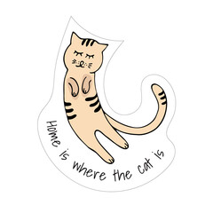 Cute cartoon cat full of love and purr, meow! Sticker with phrase. Smiling adorable character. Vector Illustration