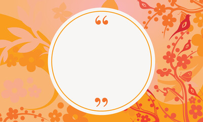 floral and bird background with quotes inside circle