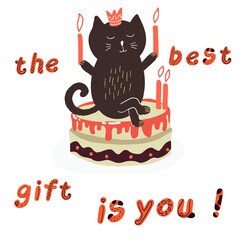 Cat sits on a cake and holds candles in his paws, congratulations on Valentine's Day, Birthday, lettering My best gift is you