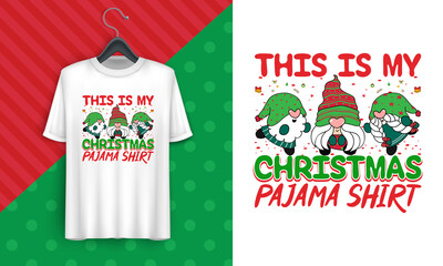 this is my Christmas pajama gnome t-shirt vector design