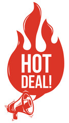Hot deal - advertising sign with megaphone