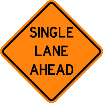 Single lane ahead sign. Orange diamond background. Road traffic control signs and symbols.