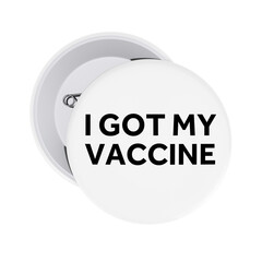 White Badges with I Got My Vaccine Sign Front and Back View. 3d Rendering