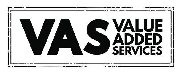 VAS - Value Added Services acronym text stamp, business concept background
