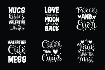 Valentines day t shirt design quotes bundle, Valentines bundle, Valentines bundle t shirt, Valentines lettering bundle, Valentines quotes lettering, Valentines svg bundle, Valentines typography bundle