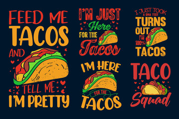 Tacos colorful t shirt design bundle, Tacos t shirt, Tacos quotes bundle, Tacos illustrations bundle, Tacos t shirt design for t shirt and merchandise