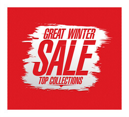 Great winter sale, top collections, vector poster or web banner design template with red lettering