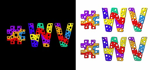 Hashtag #WV set. Multicolor bright funny cartoon colorful doodle bubble isolated text. Rainbow colors. Hashtag #WV is abbreviation for the US American state West Virginia for print, social network.