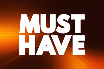 Must Have text quote, concept background.