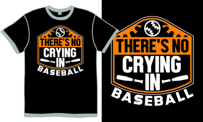 There's No Crying In Baseball, Sports Activity, Baseball Diamond, Sports Venue, Baseball Shirt Design, Positive Quote, Baseball Graphic